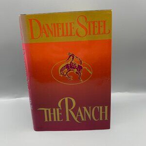 The Ranch Hardcover Novel by Danielle Steel